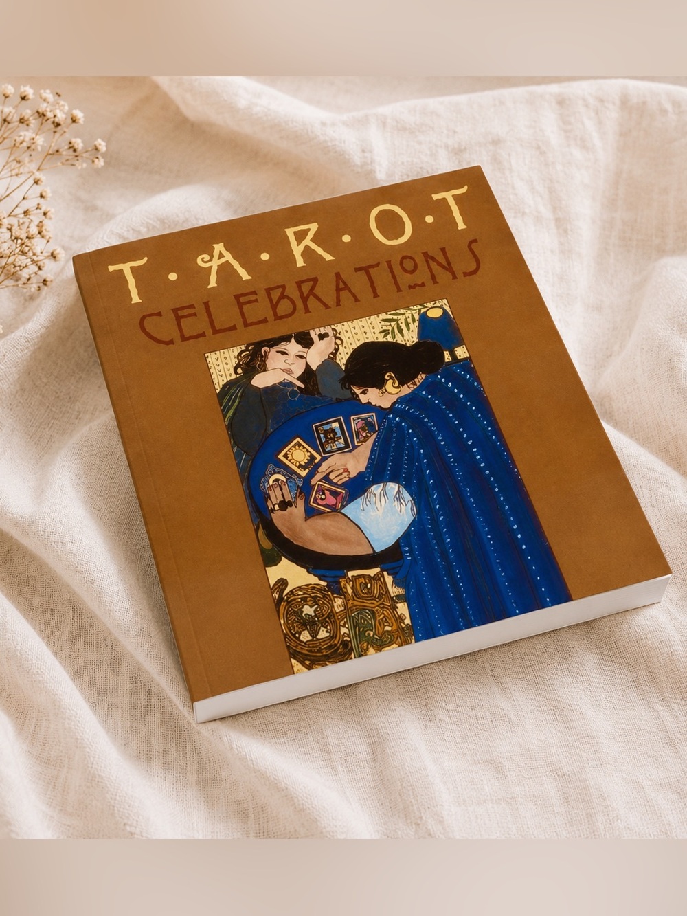 Tarot Celebrations: Honoring the Inner Voice book